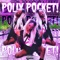 Polly Pocket! - Chocolate Choppa lyrics