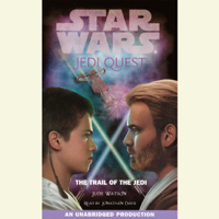 Jude Watson - Star Wars: Jedi Quest #2: The Trail of the Jedi (Unabridged) artwork