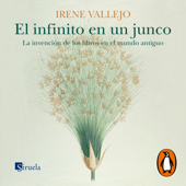 El infinito en un junco - Irene Vallejo