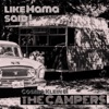 Like Mama Said (Campers Session) - Single