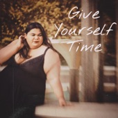 Give Yourself Time