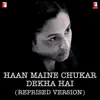 Haan Maine Chukar Dekha Hai (From "Black") [Reprised Version] - Single album lyrics, reviews, download