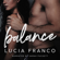 Lucia Franco - Balance: A Forbidden Gymnastics Romance: Off Balance, Book 1 (Unabridged)