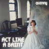 Act Like a Saint (with Bovine) - EP