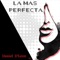 La Mas Perfecta - Daniel D'Leon lyrics