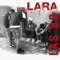 Lara Street Prophet Las 99 - Lara Street Prophet lyrics