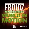 Stream & download World in Motion (Crooper Remix) [Remixes] - Single