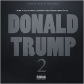 Donald Trump 2 (feat. Scenzah, Johnny Diggson & Deamon) artwork