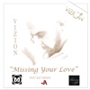 Missing Your Love - Single, 2023