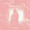 Think of Me (Acoustic) - Single album lyrics, reviews, download