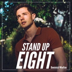 Stand Up Eight