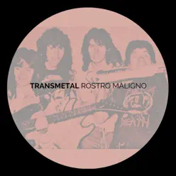 Rostro Maligno (En Vivo) - Single - Transmetal