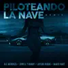 Stream & download Piloteando la Nave Remix (feat. Jaycob Duque) - Single