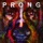 Prong-End of Sanity