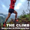 The Climb (Running to Rock 140-150 Bpm Running Beats) Your Sprint Running Jogging Playlist