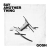 Say Another Thing - Single