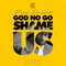 God No Go Shame Us - Prinx Emmanuel lyrics
