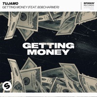 Tujamo & 808Charmer - Getting Money