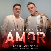 Acércate Al Amor artwork