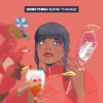 Goin Thru Some Thangz - Single by MihTy, Jeremih & Ty Dolla $ign album reviews, ratings, credits