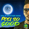 Feel so Good - Single