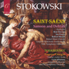 Saint-Saëns: Highlights from Samson and Delilah - Tchaikovsky: Eugene Onegin - Licia Albanese, Jan Peerce, NBC Symphony Orchestra, Leopold Stokowski & Risë Stevens