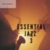 Essential Jazz 3 album lyrics, reviews, download