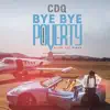 Bye Bye Poverty song lyrics