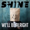 We'll Be Alright (Alternate Version) - Single