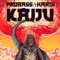 Kaiju - PROBASS ∆ HARDI lyrics