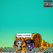 Early Money (feat. Keith Ape) artwork
