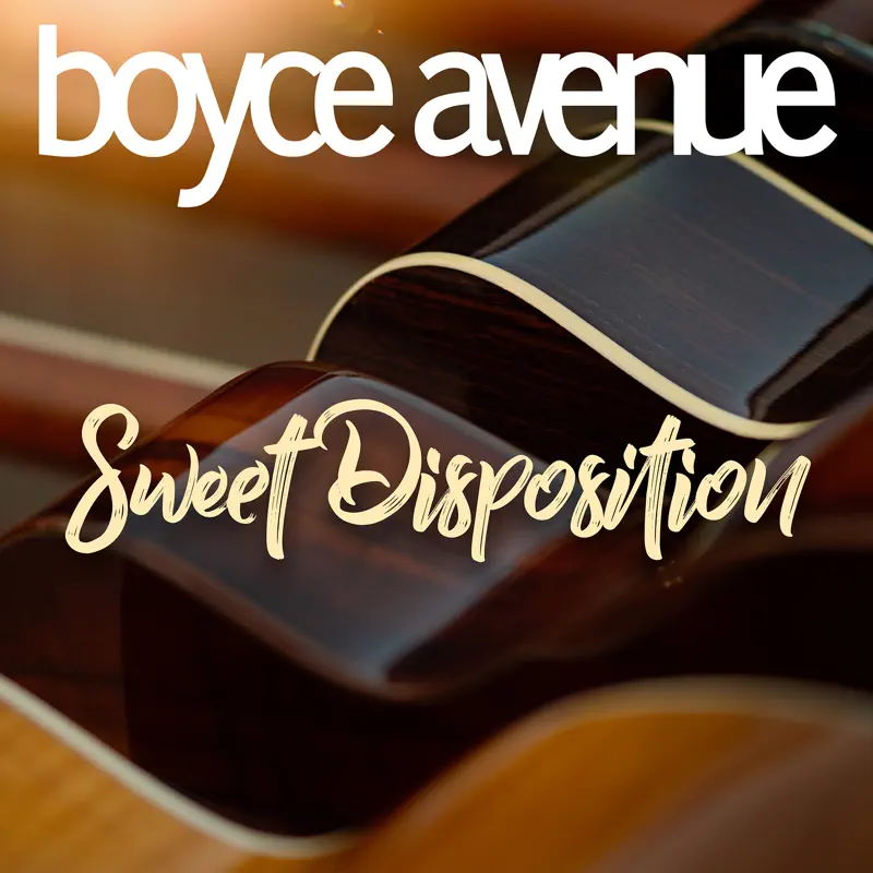 Boyce Avenue - Sweet Disposition - Single (2023) [iTunes Plus AAC M4A]-新房子