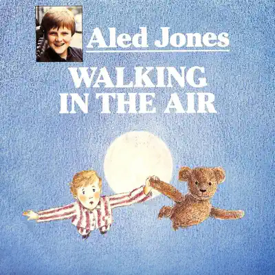 Walking In the Air - Single - Aled Jones