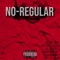 No Regular - B.Rich lyrics