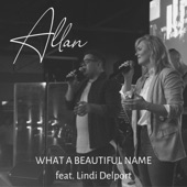 What a Beautiful Name (feat. Lindi Delport) artwork