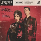 Twin Temple - Satan's a Woman