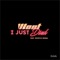 I Just Died (feat. Monica Mona) - DJ Wout lyrics