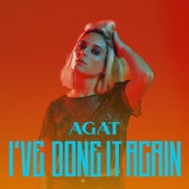 Agat - I've Done It Again