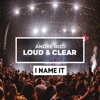 Loud & Clear (Radio Version) - Single