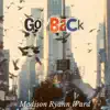 Go Back - Single album lyrics, reviews, download