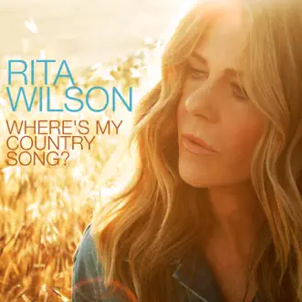 Where's My Country Song? by Rita Wilson song reviws