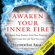 HeatherAsh Amara - Awaken Your Inner Fire: Ignite Your Passion, Find Your Purpose, and Create the Life That You Love (Unabridged)