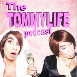 The Tommylife podcast