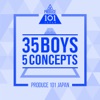 PRODUCE 101 JAPAN - 35 Boys 5 Concepts - EP