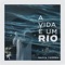 A Vida É um Rio artwork