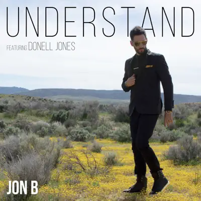 Understand (feat. Donell Jones) - Single - Jon B