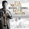 I'll Never Love Again - Single