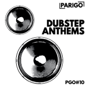 Dubstep Anthems (Parigo No. 10) - DJ Troubl