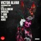 Illness (Aske Remix) - Victor Alvar lyrics