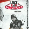 Lance Complicado - Single